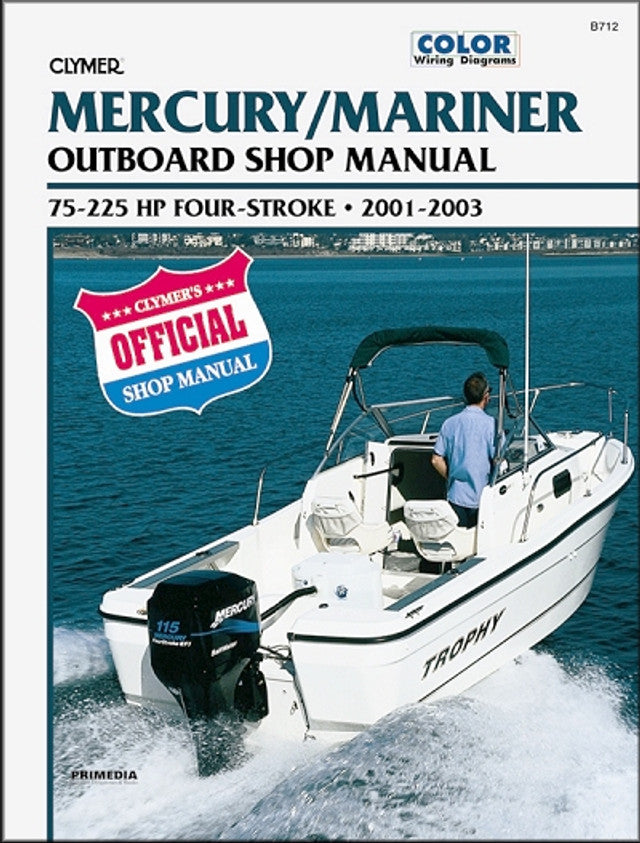 CLYMER MERCURY/MARINER OUTBOARD 75-225HP FOUR-STROKE 2001-2003 SHOP MANUAL